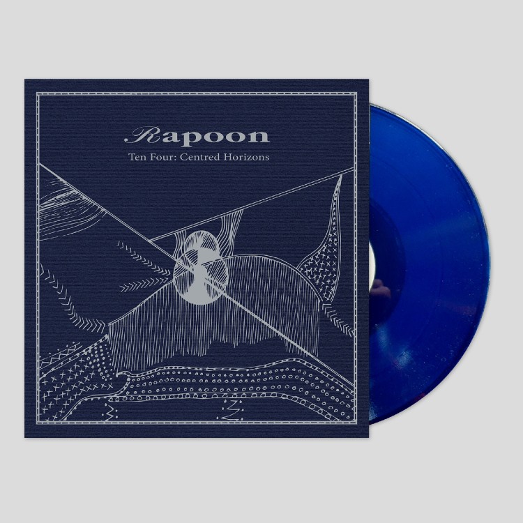 RAPOON - 'Ten Four: Centred Horizons' LP BLUE **ONE PER CUSTOMER ONLY** RAPOON - 'Ten Four: Centred Horizons' LP BLUE **ONE PER CUSTOMER ONLY**