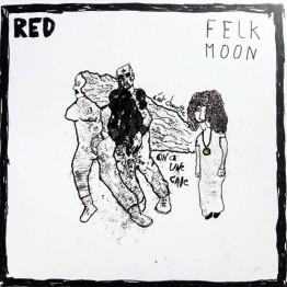 RED - 'Felk Moon' LP