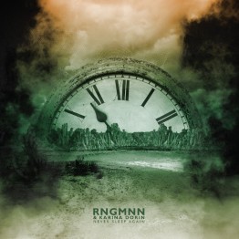 RNGMNN & KARINA DORIN - 'Never Sleep Again' CD