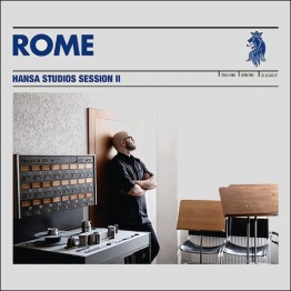 ROME - 'Hansa Studios Session II' CD