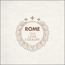 ROME - 'The Lone Furrow' CD