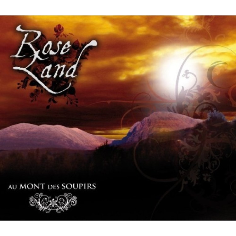 ROSE LAND - 'Au Mont Des Soupirs' CD