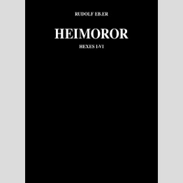 RUDOLF EB.ER - 'Heimoror - Hexes I-VI' 2 x CD