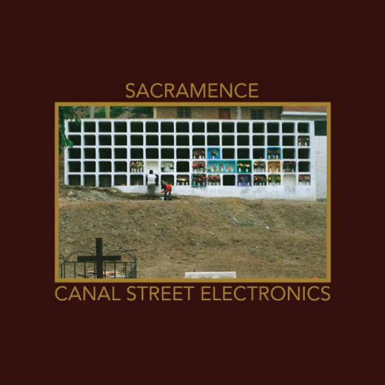 SACRAMENCE / CANAL STREET ELECTRONICS - 'Sacramence / Canal Street Electronics' LP