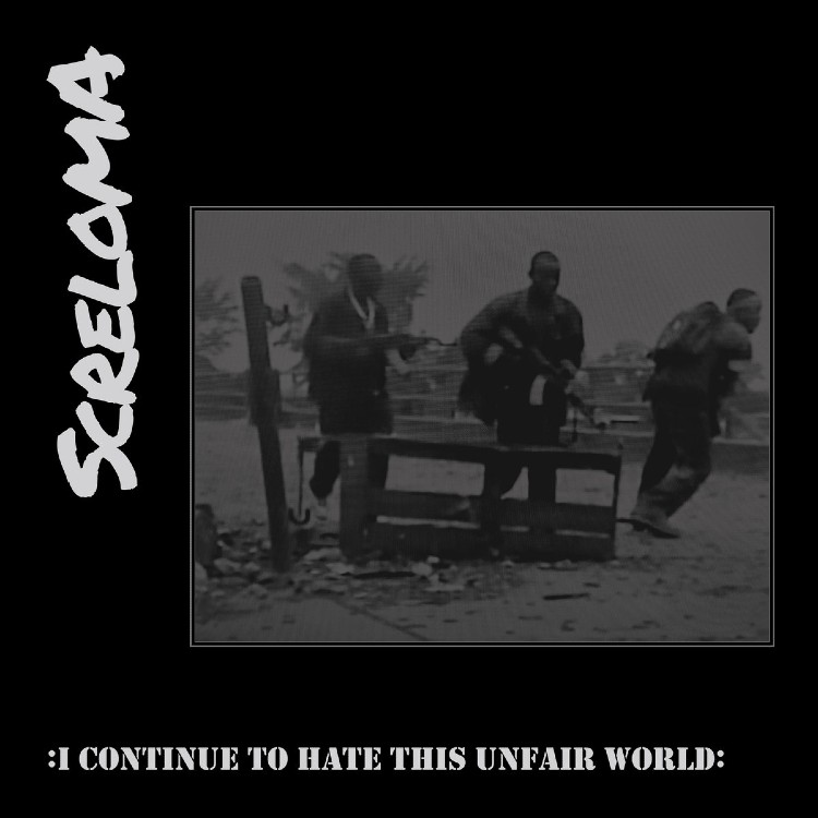 SCRELOMA - 'I Continue To Hate This Unfair World' 7" Lathe Cut 