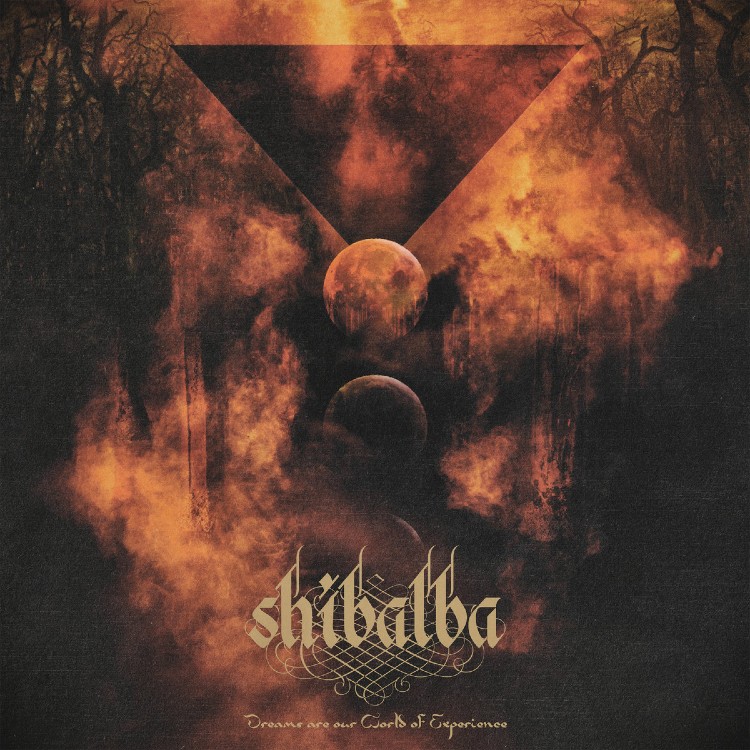 SHIBALBA - 'Dreams Are Our World Of Experience' LP