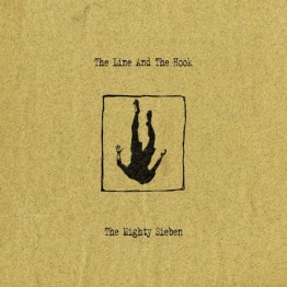 SIEBEN - 'The Line And The Hook' 2 x LP