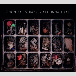 SIMON BALESTRAZZI - 'Atti Innaturali' CD