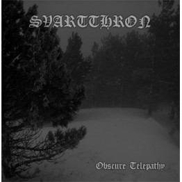 SVARTTHRON - 'Obscure Telepathy' CD
