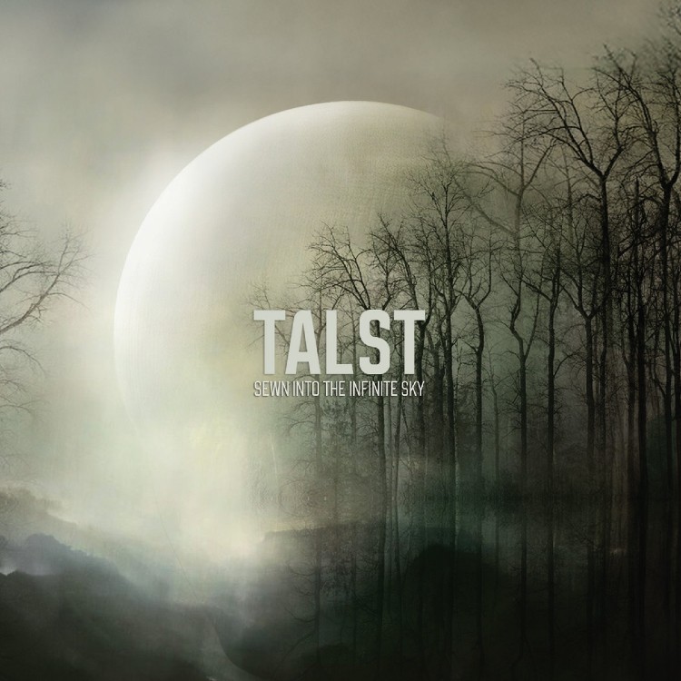 TALST - 'Sewn Into The Infinite Sky' CD