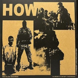THE BLACK MAGHREB - ''HOW' 7"