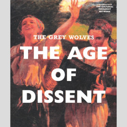 THE GREY WOLVES - 'The Age Of Dissent' CD