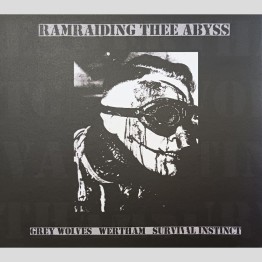 THE GREY WOLVES / WERTHAM / SURVIVAL INSTINCT - 'Ramraiding Thee Abyss' CD