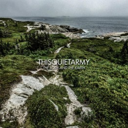THISQUIETARMY - 'The Body And The Earth' LP