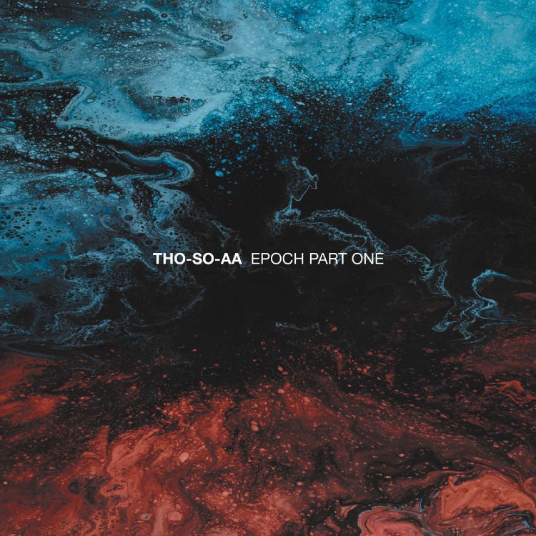 THO-SO-AA - 'Epoch Part One' CD