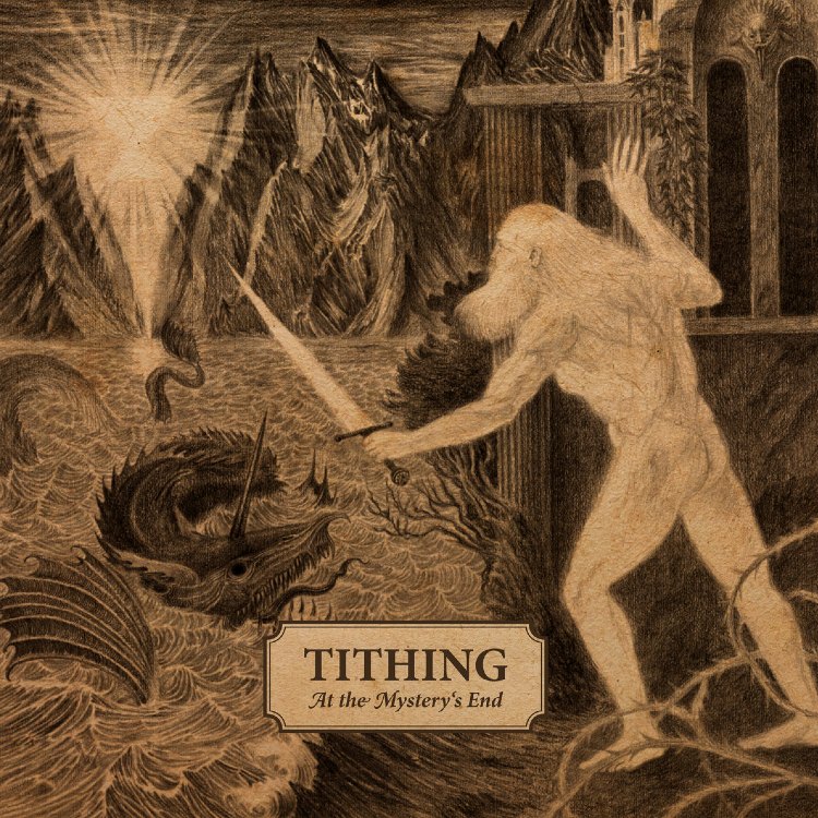 TITHING - 'At The Mystery's End' LP