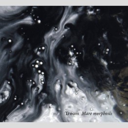 TROUM - 'Mare Morphosis' CD