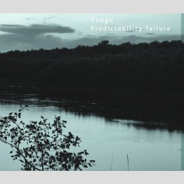 TUNGU - 'Predictability Failure' CD