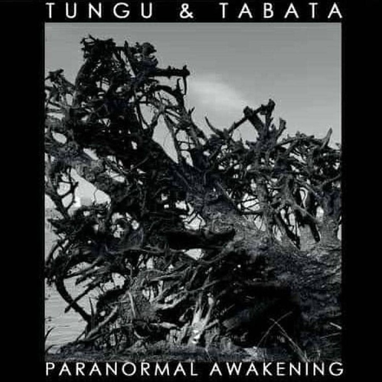 TUNGU & TABATA - 'Paranormal Awakening' CD