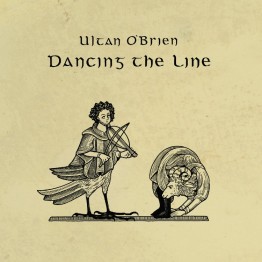 ULTAN O'BRIEN - 'Dancing The Line' CD