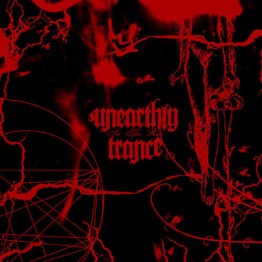 UNEARTHLY TRANCE - 'In The Red' LP