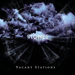 VACANT STATIONS - 'Clones' CD