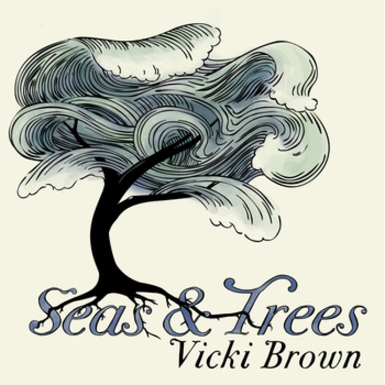 VICKI BROWN - 'Seas & Trees' CD