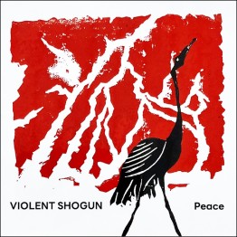 VIOLENT SHOGUN - 'Peace' CD