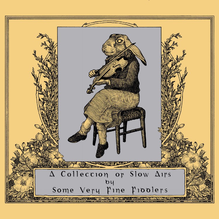 VA - 'A Collection Of Slow Airs By Some Very Fine Fiddlers' CD 