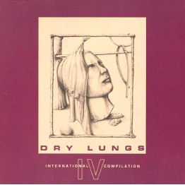 VA - 'Dry Lungs IV' CD