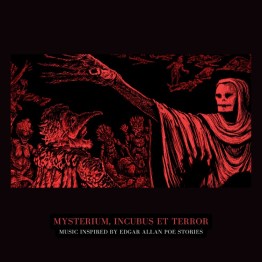VA - 'Mysterium, Incubus Et Terror (Music Inspired By Edgar Allan Poe Stories)' CD