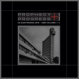 VA - 'Prophecy + Progress: UK Electronics 1978-1990 Volumes I + II' 2 x CD