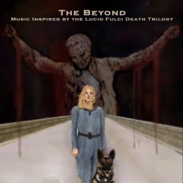 VA - 'The Beyond - Music Inspired By The Lucio Fulci Death Trilogy' CD