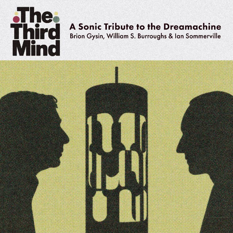 VA - 'The Third Mind. A Sonic Tribute To The Dreamachine' CD