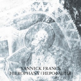 YANNICK FRANCK - 'Hierophany' CD