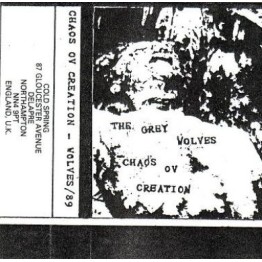 THE GREY WOLVES - 'Chaos Ov Creation' Cassette (CS004)
